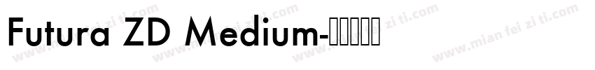 Futura ZD Medium字体转换